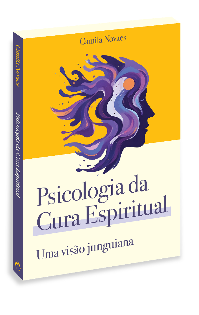 Capa do livro Psicologia da Cura Espiritual: Uma visão junguiana, de Camila Novaes